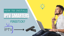 How to Install IPTV Smarters on Firestick.png